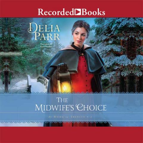 The Midwife's Choice (At Home in Trinity, Book #2)