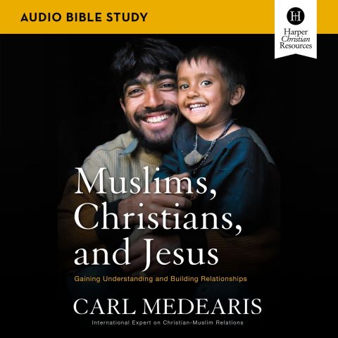 Muslims, Christians, and Jesus: Audio Bible Studies