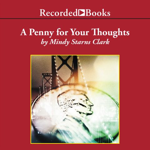 A Penny for Your Thoughts (Million Dollar Mysteries, Book #1)