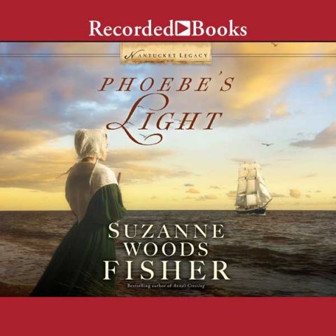 Phoebe's Light (Nantucket Legacy, Book #1)