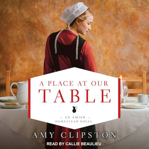 A Place at Our Table (Amish Homestead, Book #1)