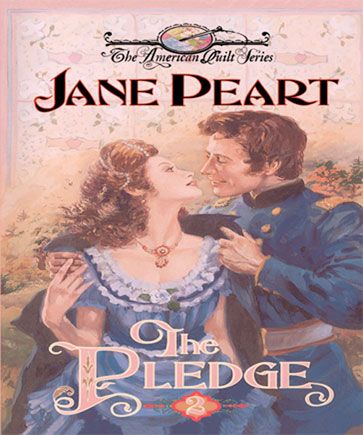 The Pledge (The American Quilt Series, Book #2)