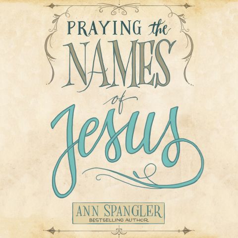 Praying the Names of Jesus ZV