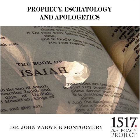 Prophecy, Eschatology and Apologetics