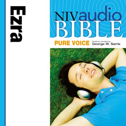 Pure Voice Audio Bible - New International Version, NIV (Narrated by George W. Sarris): (14) Ezra