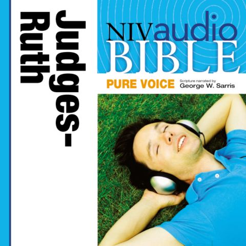 Pure Voice Audio Bible - New International Version, NIV (Narrated by George W. Sarris): (07) Judges and Ruth