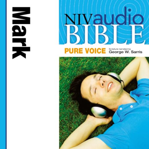 Pure Voice Audio Bible - New International Version, NIV (Narrated by George W. Sarris): (30) Mark