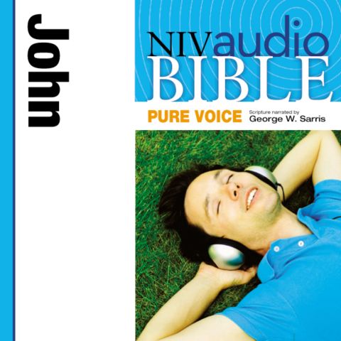 Pure Voice Audio Bible - New International Version, NIV (Narrated by George W. Sarris): (32) John