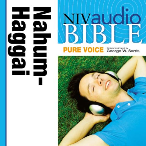 Pure Voice Audio Bible - New International Version, NIV (Narrated by George W. Sarris): (27) Nahum, Habakkuk, Zephaniah, and Haggai