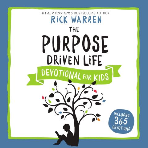 The Purpose Driven Life: Devotional for Kids
