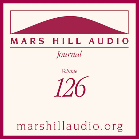 Mars Hill Audio Journal, Volume 126