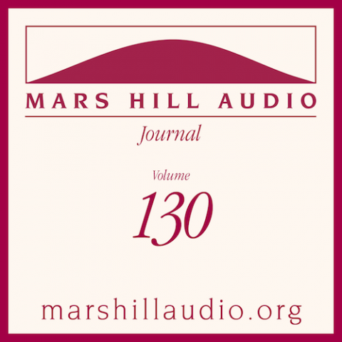 Mars Hill Audio Journal, Volume 130