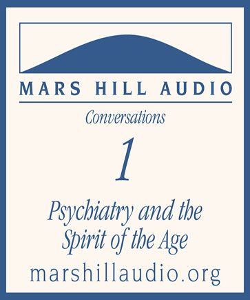 Psychiatry & the Spirit of the Age