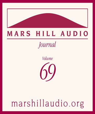 Mars Hill Audio Journal, Volume 69