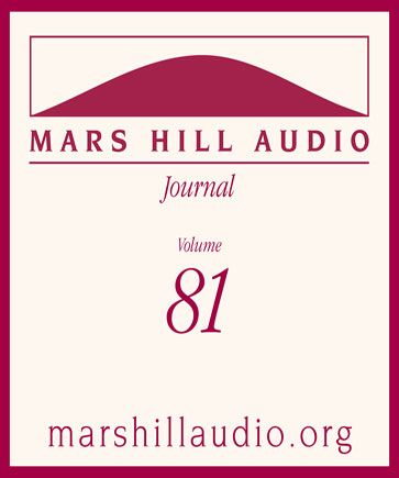 Mars Hill Audio Journal, Volume 81