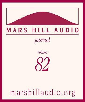Mars Hill Audio Journal, Volume 82