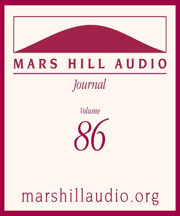 Mars Hill Audio Journal, Volume 86