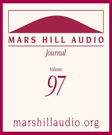 Mars Hill Audio Journal, Volume 97