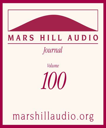 Mars Hill Audio Journal, Volume 100