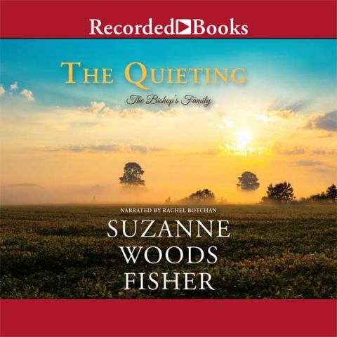 The Quieting: A Novel (The Bishop's Family, Book #2)