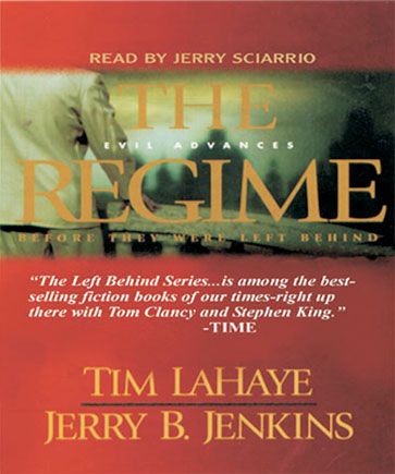 The Regime (Before They Were Left Behind Series, Book #2)