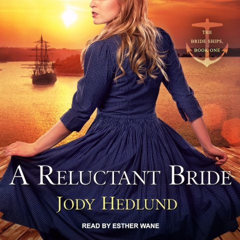 A Reluctant Bride (Bride Ships, Book #1)