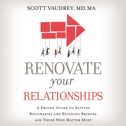 Renovate Your Relationships