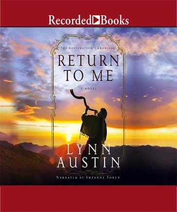 Return to Me (The Restoration Chronicles, Book #1)