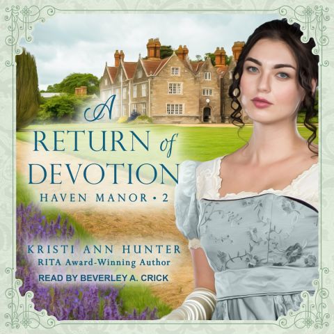 A Return of Devotion (Haven Manor, Book #2)