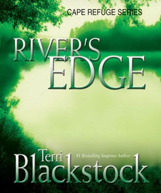 Rivers Edge (Cape Refuge Series, Book #3)