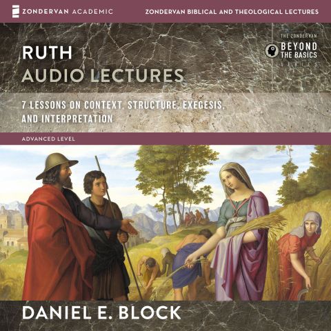 Ruth: Audio Lectures (Zondervan Biblical and Theological Lectures)