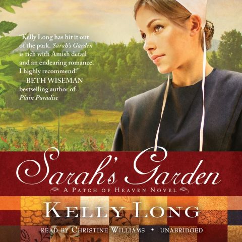Sarah's Garden (The Patch of Heaven Novels, Book #1)