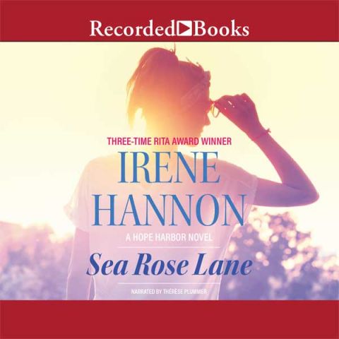 Sea Rose Lane: A Novel (Hope Harbor Series, Book #2)
