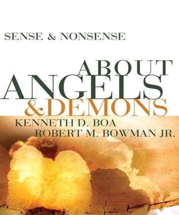 Sense and Nonsense About Angels and Demons