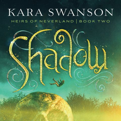 Shadow (Heirs of Neverland, Book #2)