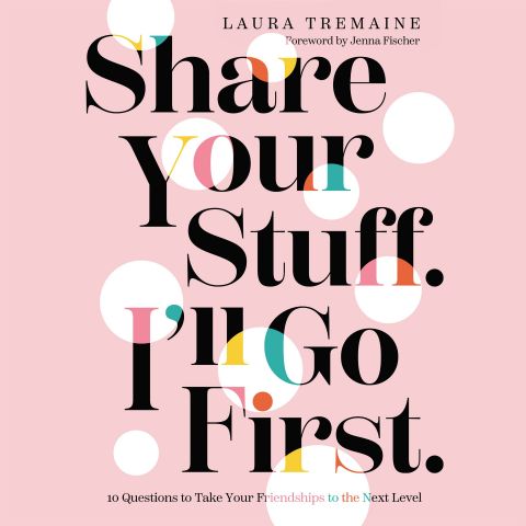 Share Your Stuff. I'll Go First