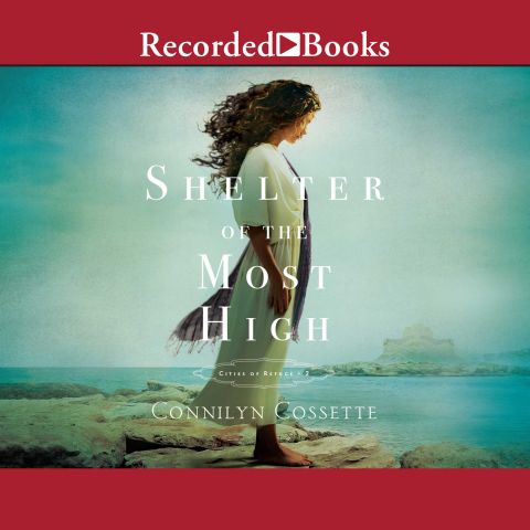 Shelter of the Most High (Cities of Refuge, Book #2)