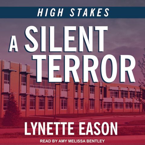 A Silent Terror (High Stakes, Book #1)