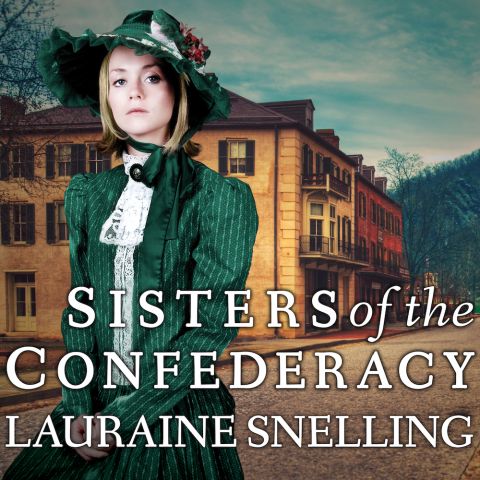 Sisters of the Confederacy (A Secret Refuge, Book #2)