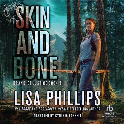 Skin and Bone (Brand of Justice, Book #5)