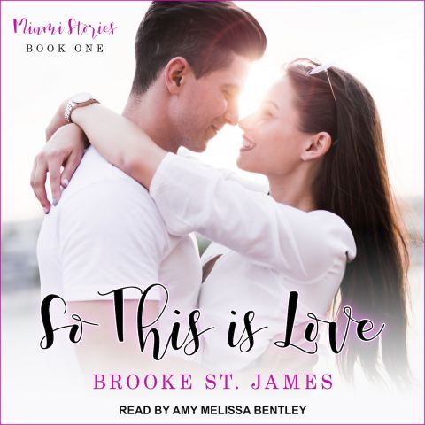 So This Is Love (Miami Stories, Book #1)