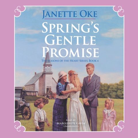 Spring's Gentle Promise (Seasons of the Heart, Book #4)