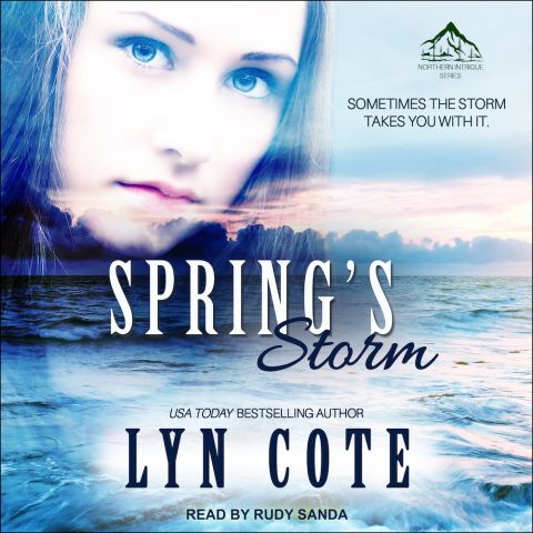 Spring's Storm (Northern Intrigue, Book #4)
