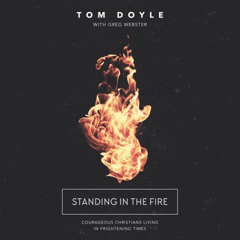 Standing in the Fire