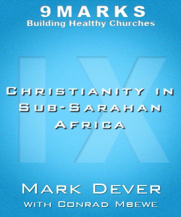 Christianity in Sub-Saharan Africa with Conrad Mbewe