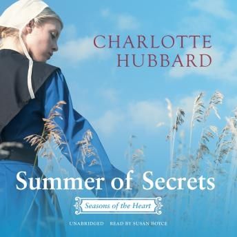 Summer of Secrets (The Seasons of the Heart Series, Book #1)