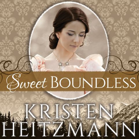 Sweet Boundless (Diamond of the Rockies, Book #2)