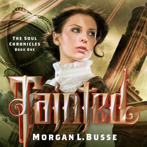Tainted (The Soul Chronicles, Book #1)