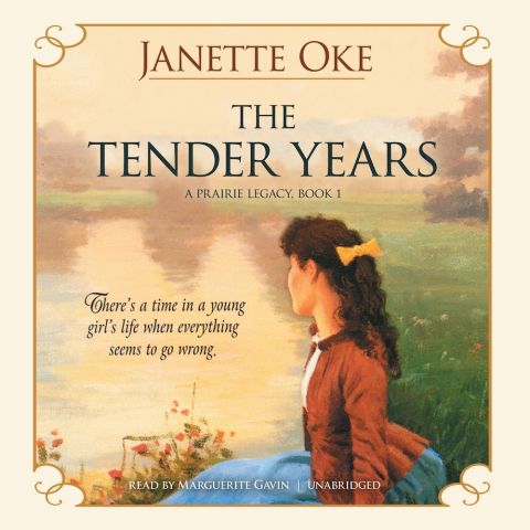 The Tender Years (Prairie Legacy, Book #1)