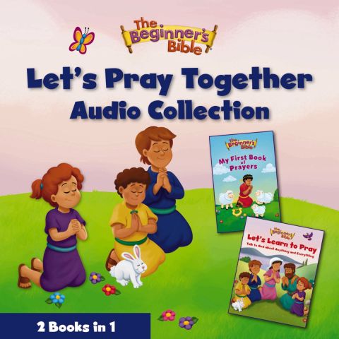 The Beginner's Bible: Let's Pray Together Audio Collection
